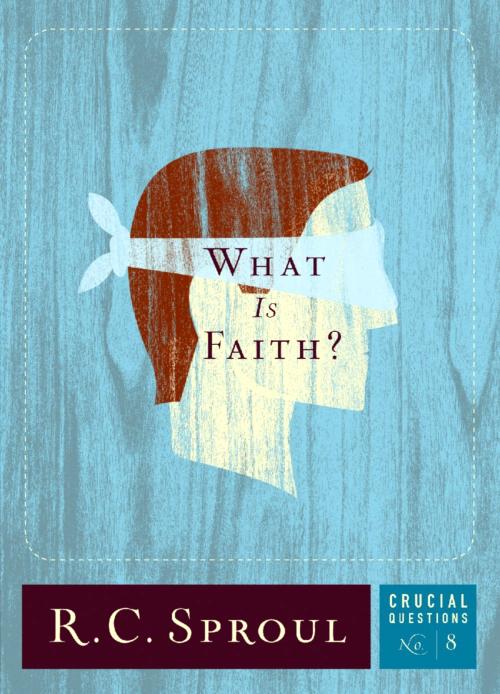 What Is Faith?