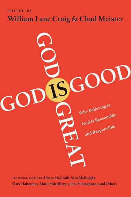 God Is Great, God Is Good: Why Believing in God Is Reasonable and Responsible (Large Print 16pt)