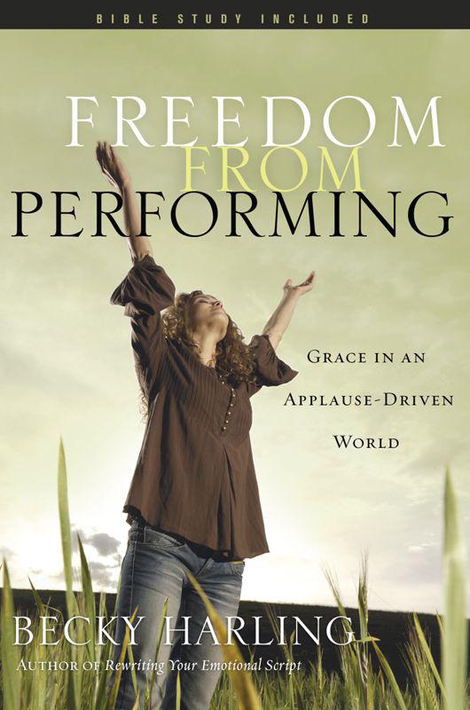 Freedom From Performing: Grace in an Applause-Driven World