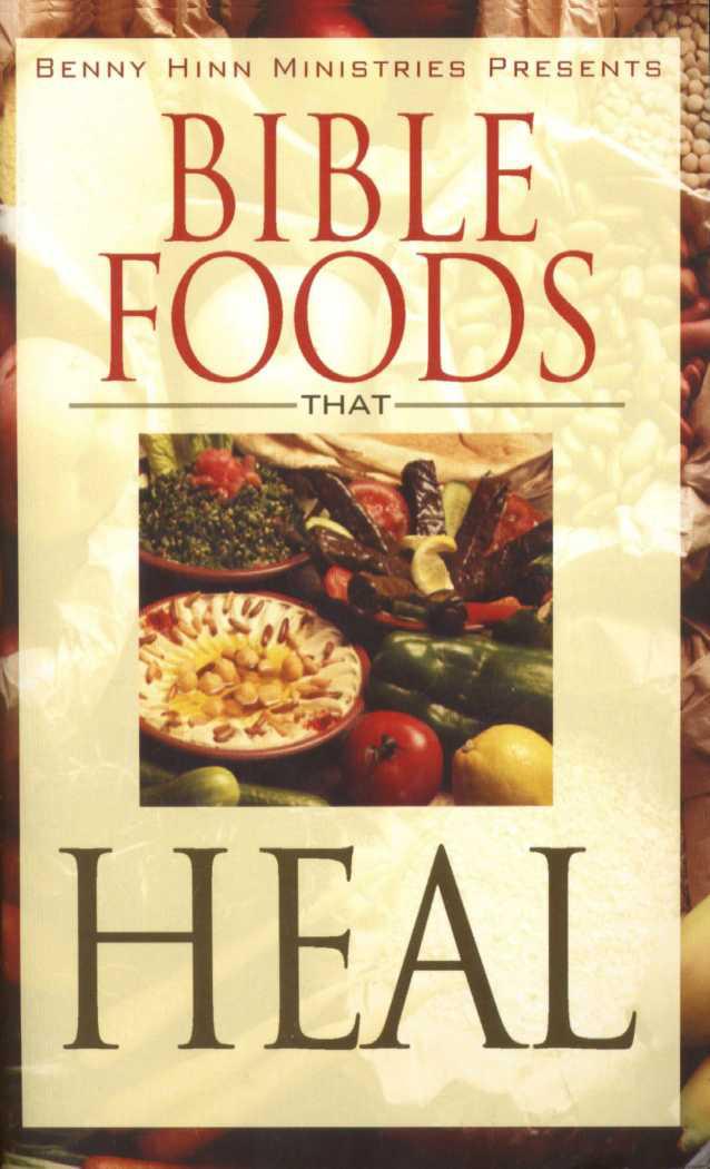 Bible Foods that Heal
