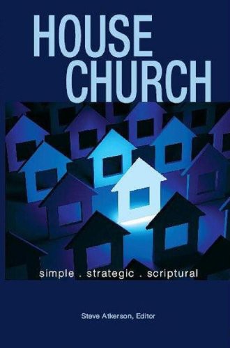House Church - Simple-Strategic-Scriptural