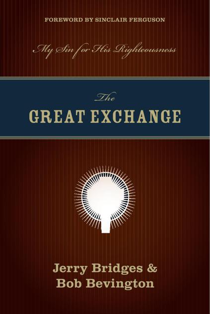 The Great Exchange: My Sin for His Righteousness