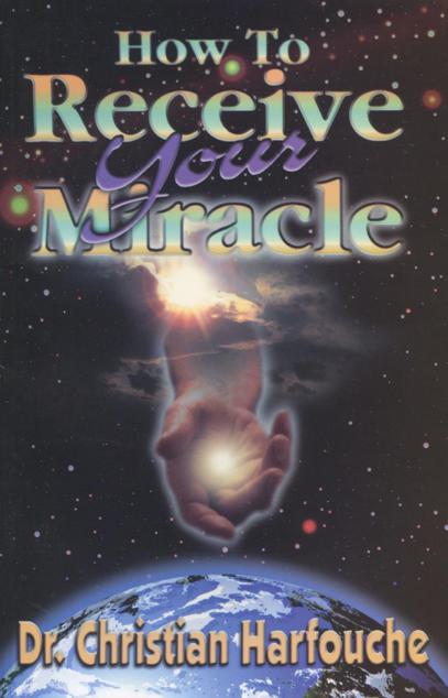 How to Receive Your Miracle