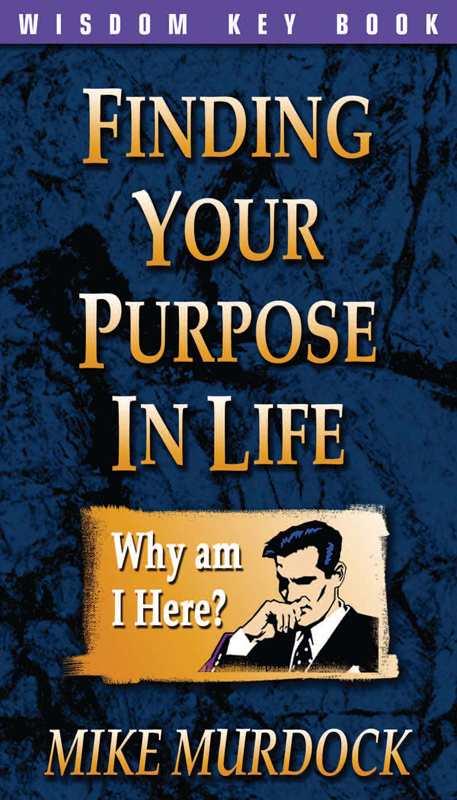 Finding Your Purpose in Life