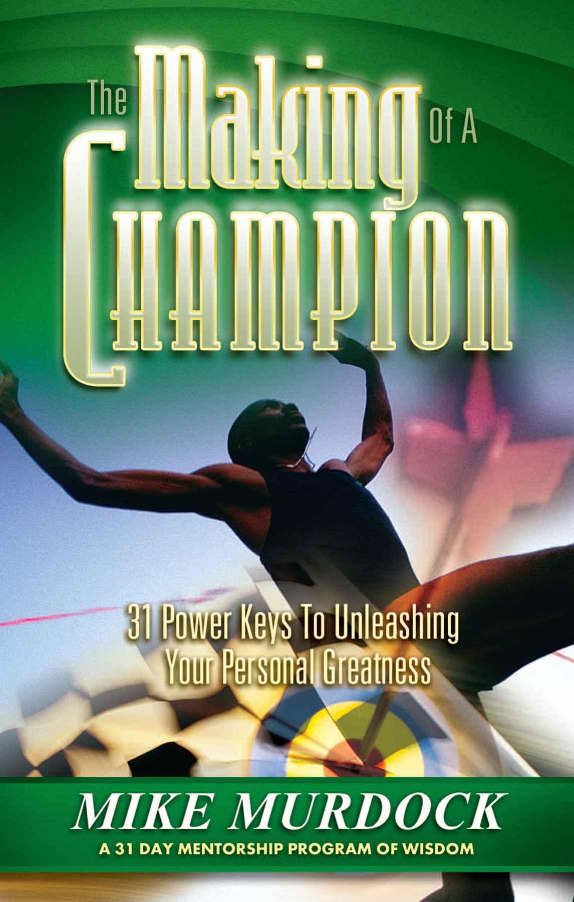 The Making of a Champion