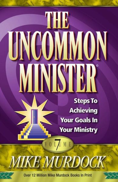 The Uncommon Minister Volume 7