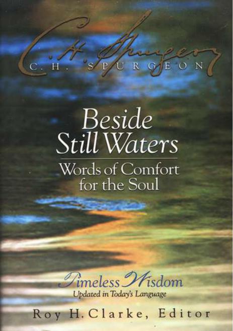 Beside Still Waters Words of Comfort for the Soul