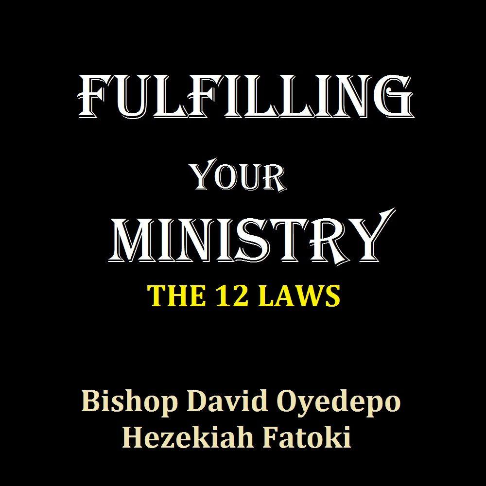 Fulfilling Your Ministry: The 12 Laws