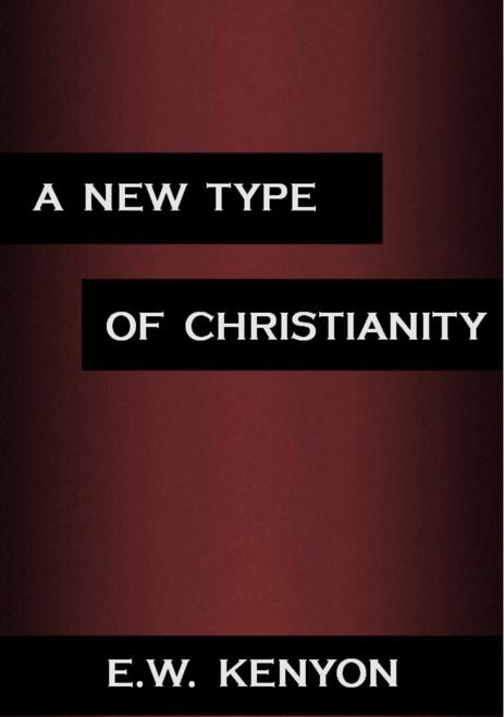 A New Type of Christianity