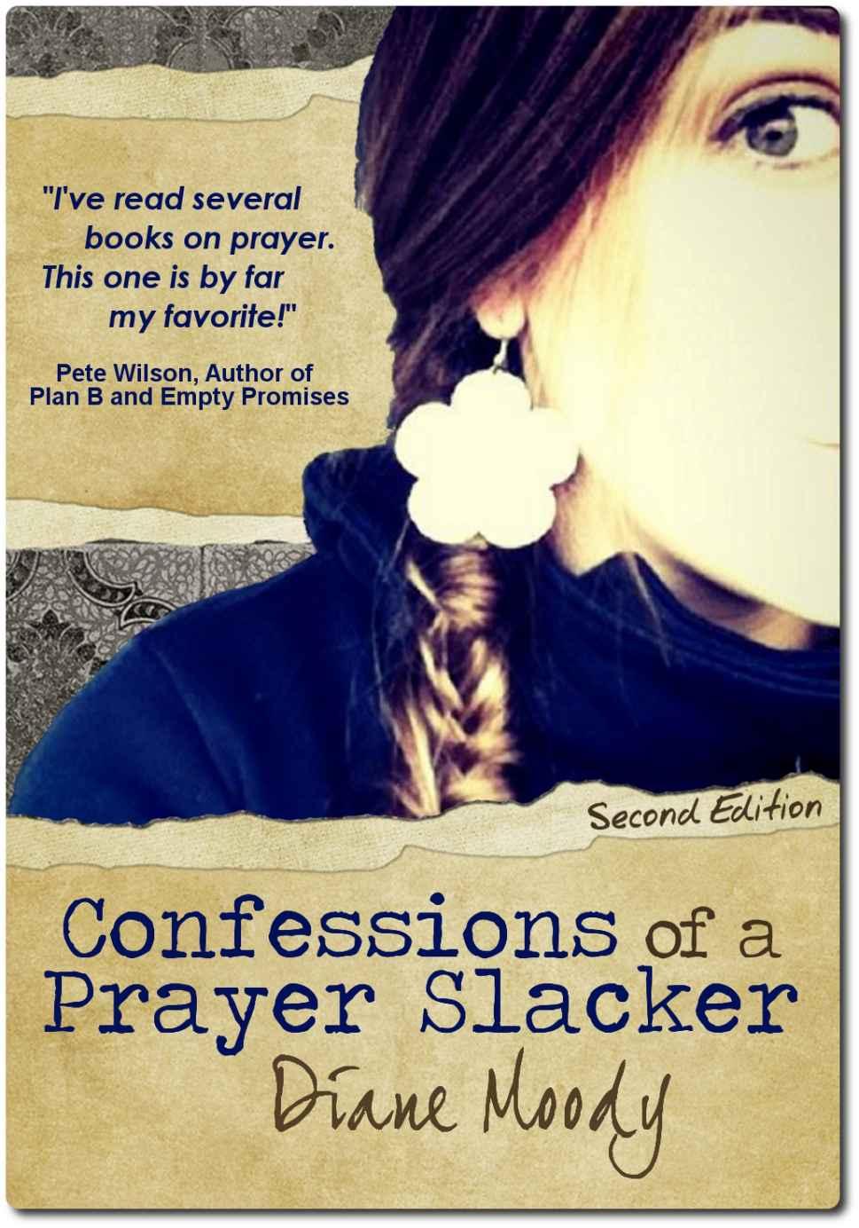 Confessions of a Prayer Slacker