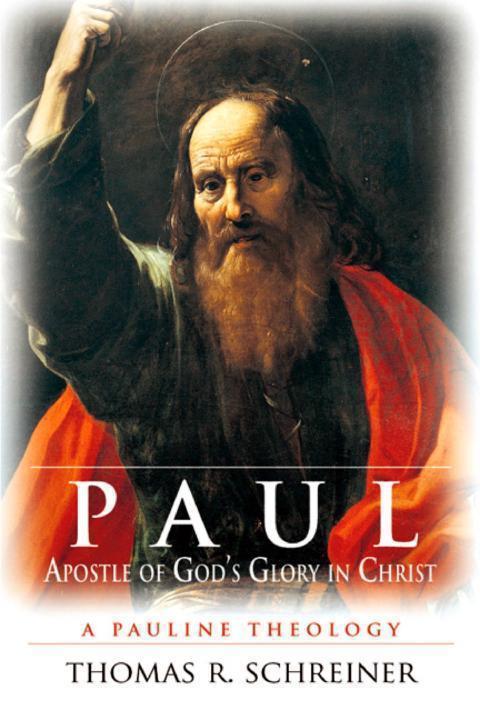 Paul, Apostle of God's Glory in Christ