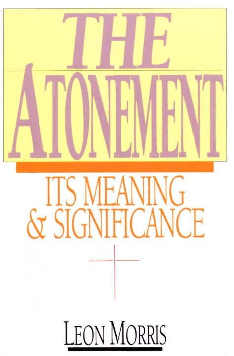 Atonement: Its Meaning and Significance