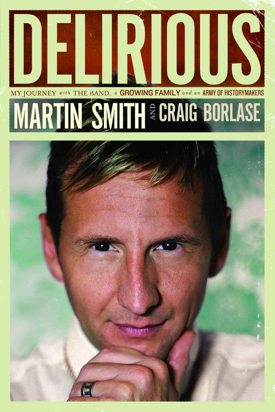 Delirious: My Journey With the Band, a Growing Family, and an Army of Historymakers