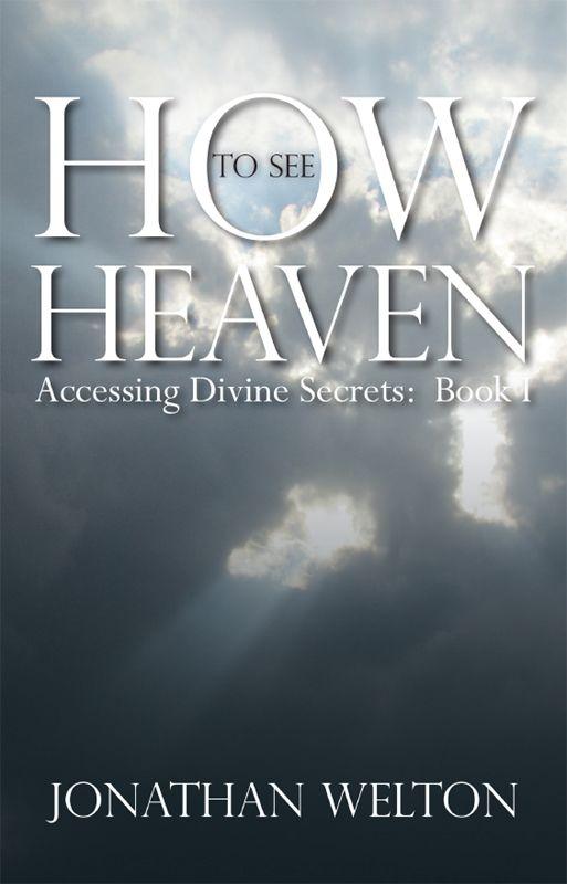 How to See Heaven