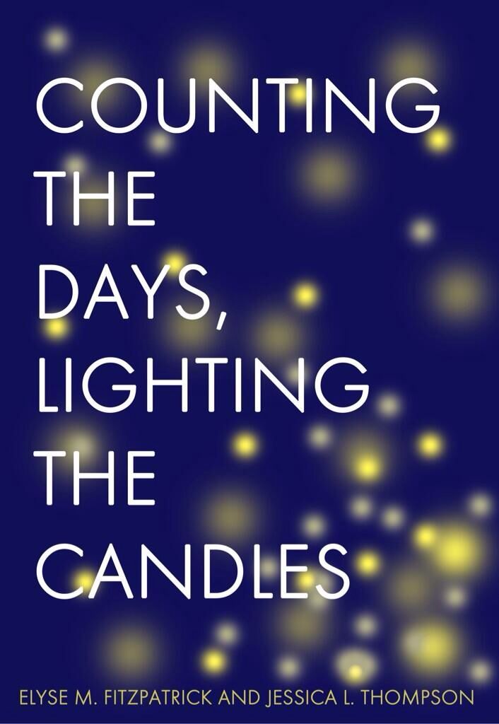 Counting the Days, Lighting the Candles: A Christmas Advent Devotional