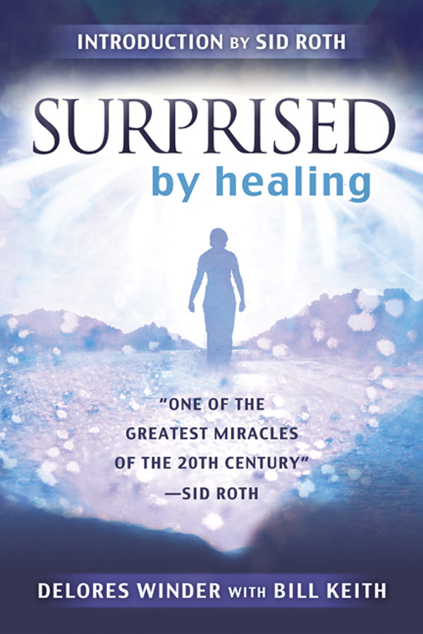 Surprised by Healing: One of the Greatest Miracles of the 21st Century