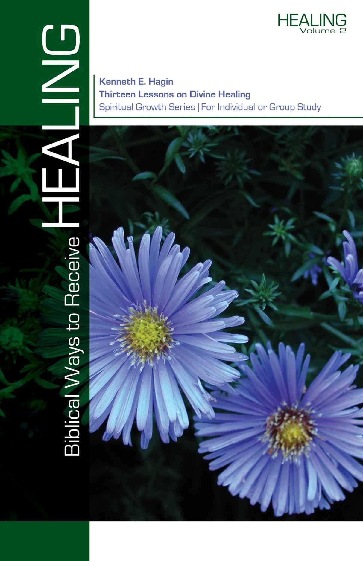 Biblical Ways to Receive Healing