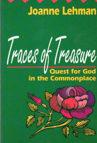 Traces of Treasure: Quest for God in the Commonplace