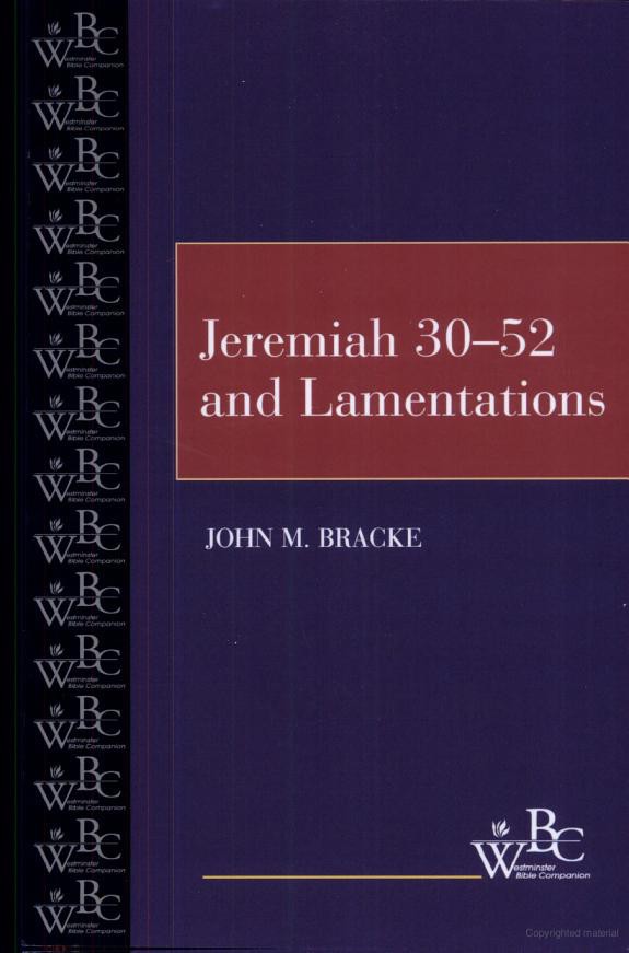 Jeremiah 30-52 and Lamentations