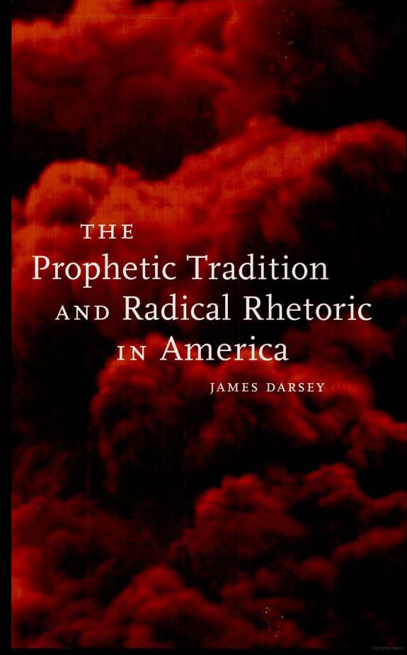 The Prophetic Tradition and Radical Rhetoric in America