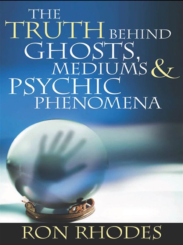 The Truth Behind Ghosts, Mediums, and Psychic Phenomena