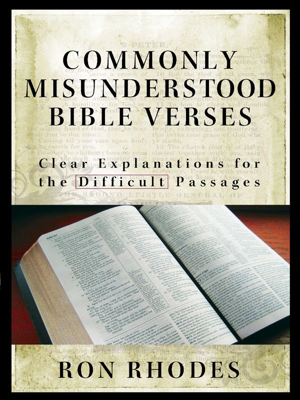 Commonly Misunderstood Bible Verses: Clear Explanations for the Difficult Passages