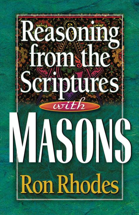 Reasoning From the Scriptures With Masons