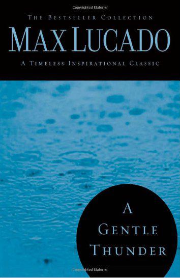 A Gentle Thunder - Hearing God Through the Storm