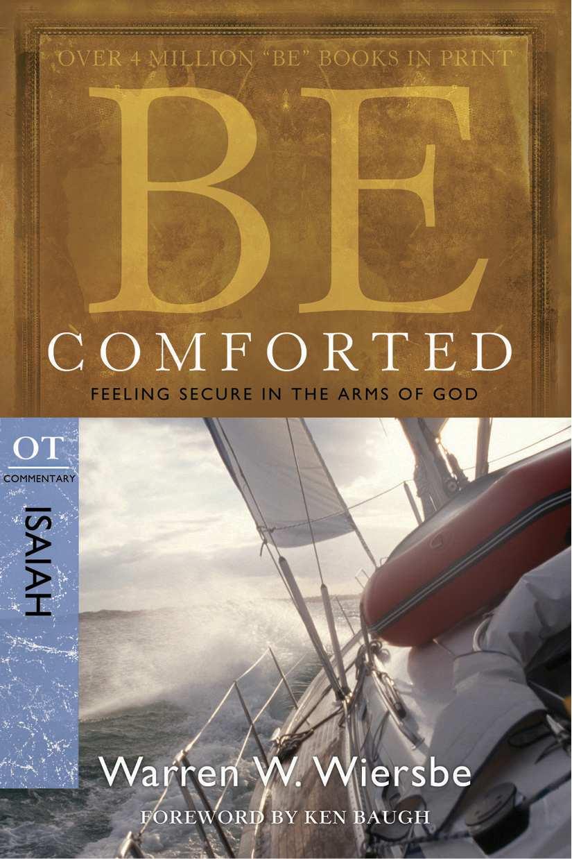 Be Comforted (Isaiah): Feeling Secure in the Arms of God