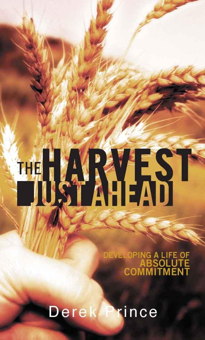 The Harvest Just Ahead