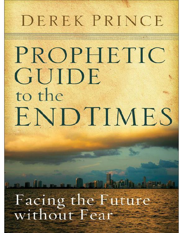 Prophetic Guide to the End Times