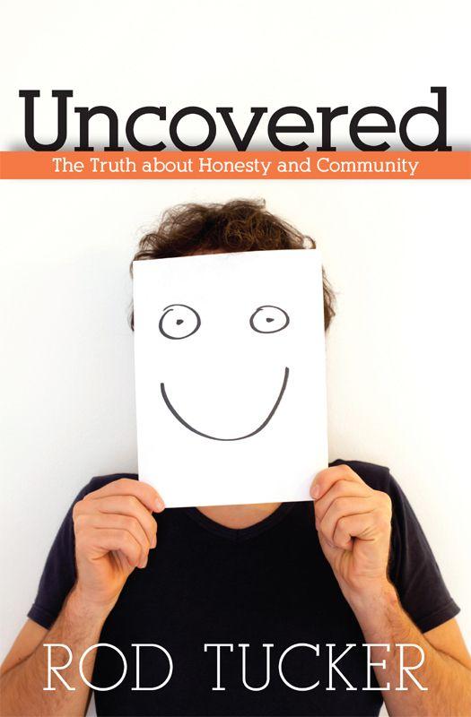 Uncovered: The Truth About Honesty and Community