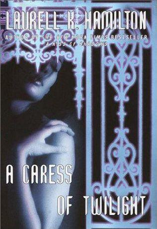 A Caress of Twilight - book 2