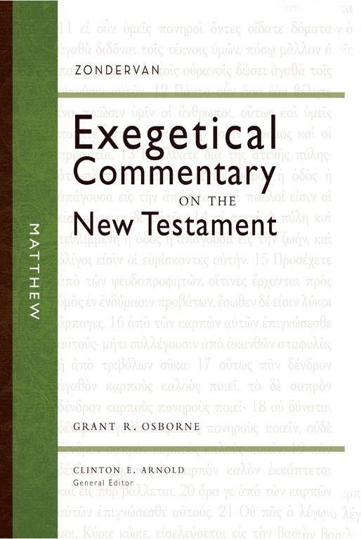 Matthew: Exegetical Commentary on The New Testament