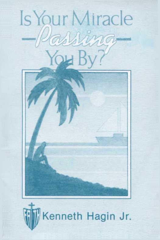 Is Your Miracle Passing You By