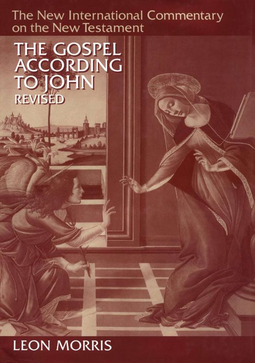 The Gospel According to John: The New International Commentary on the New Testament (The New International Commentary on the New Testament)