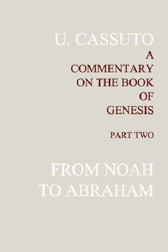 A Commentary on the Book of Genesis: From Adam To Noah