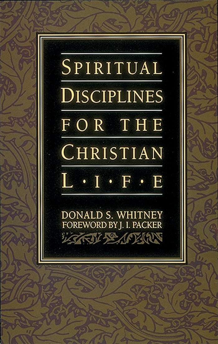 Spiritual Disciplines for the Christian Life (Pilgrimage Growth Guide)