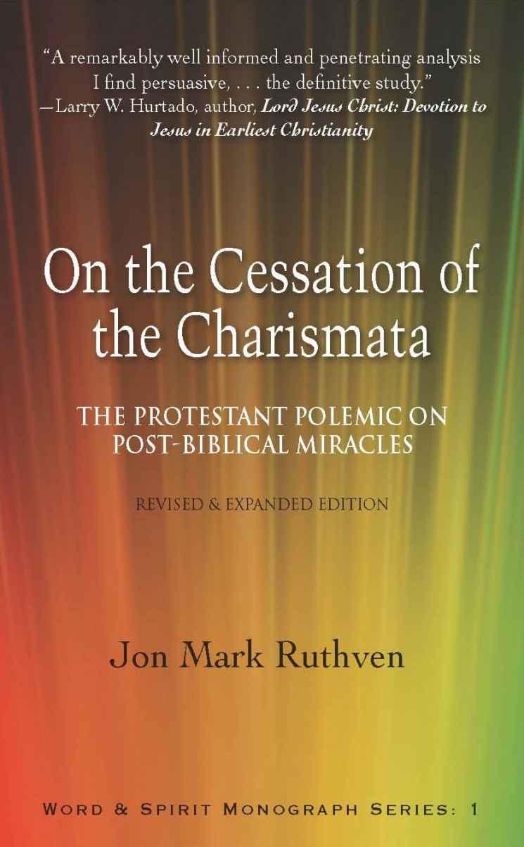 On the Cessation of the Charismata