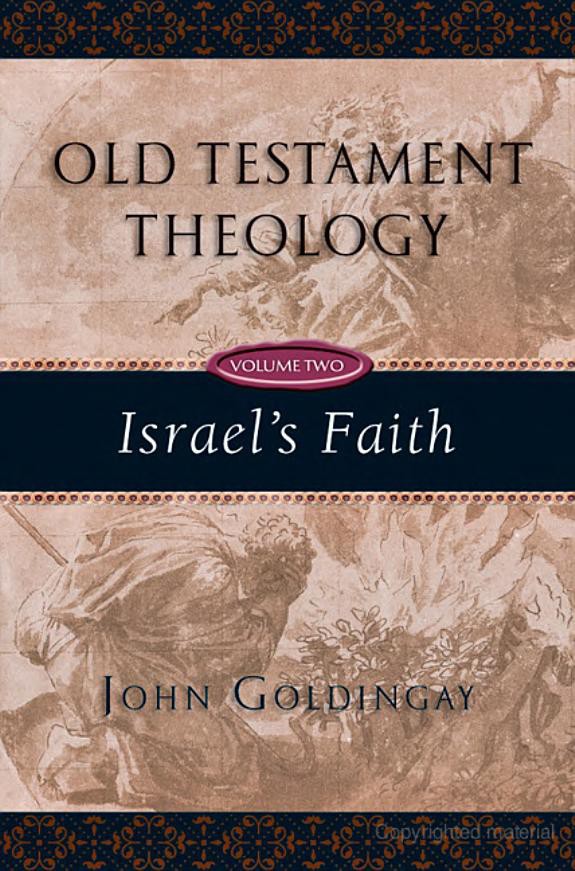 Old Testament Theology, Vol. 2: Israel's Faith
