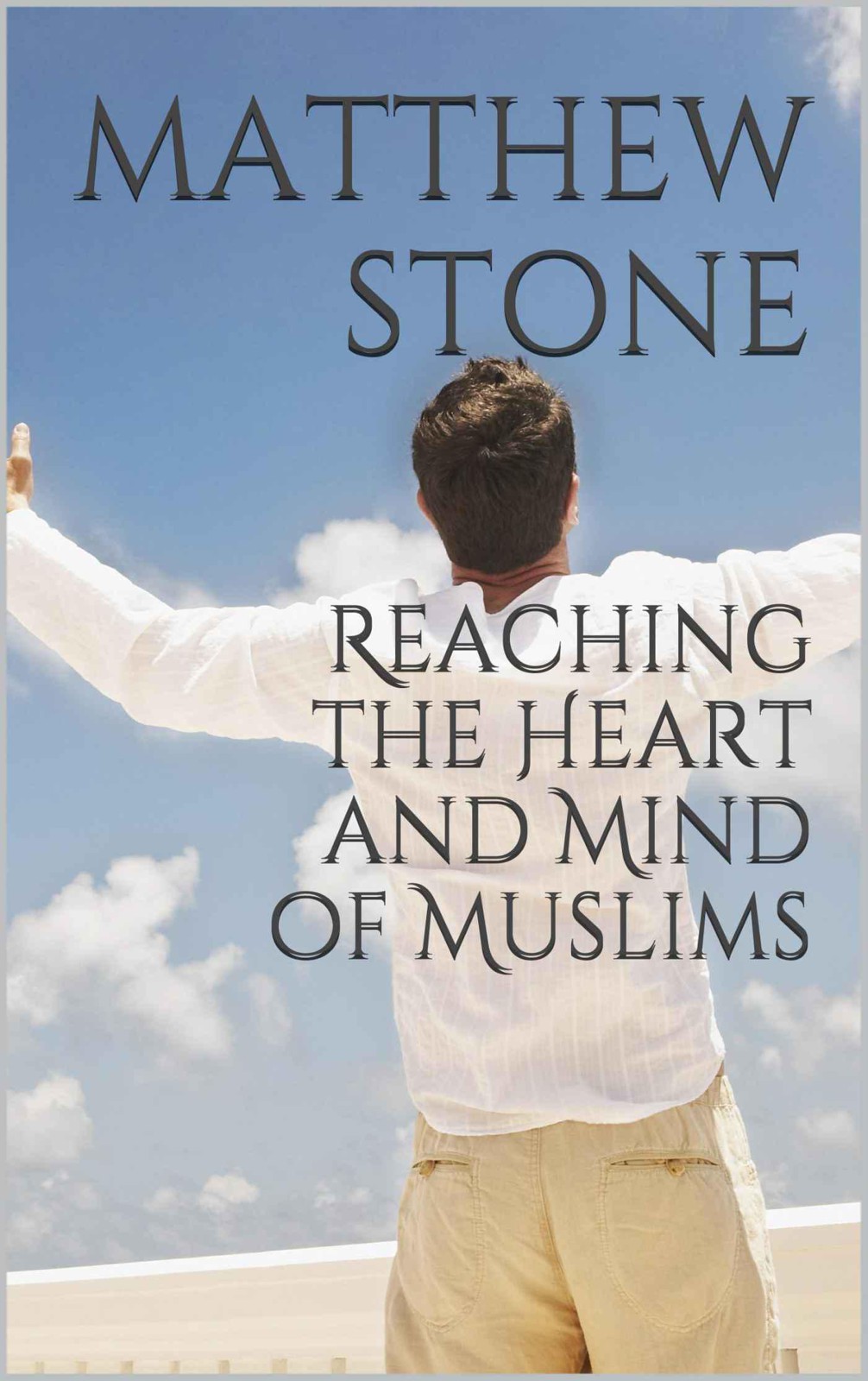 Reaching the Heart and Mind of Muslims