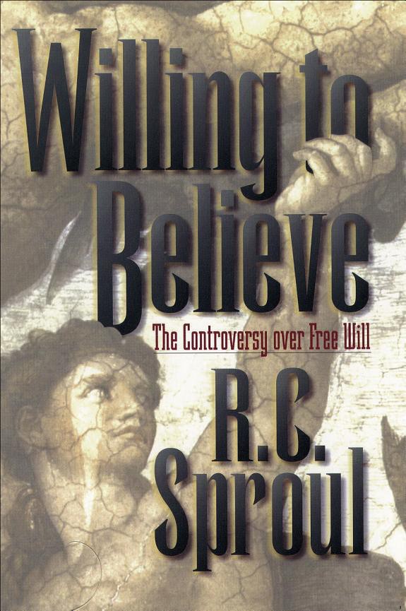Willing to Believe: The Controversy Over Free Will