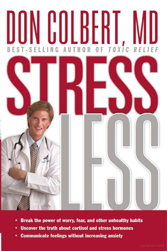 Stress Less: Break the Power of Worry, Fear, and Other Unhealthy Habits