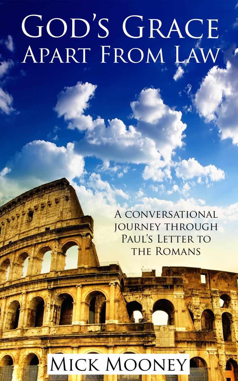 God's Grace Apart From Law