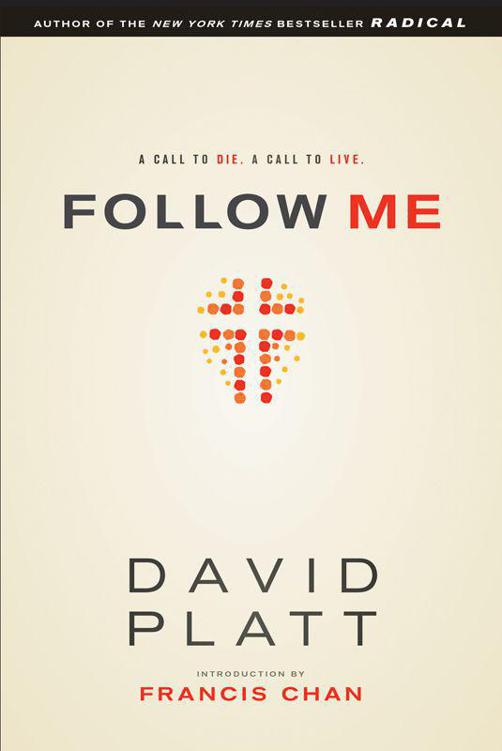 Follow Me: A Call to Die. A Call to Live