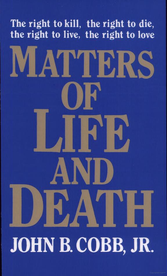 Matters of Life and Death