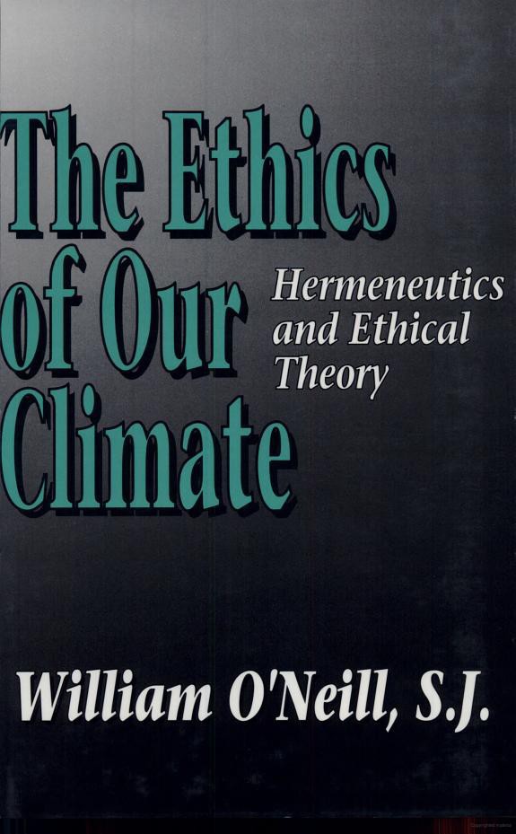 Ethics of Our Climate: Hermeneutics and Ethical Theory
