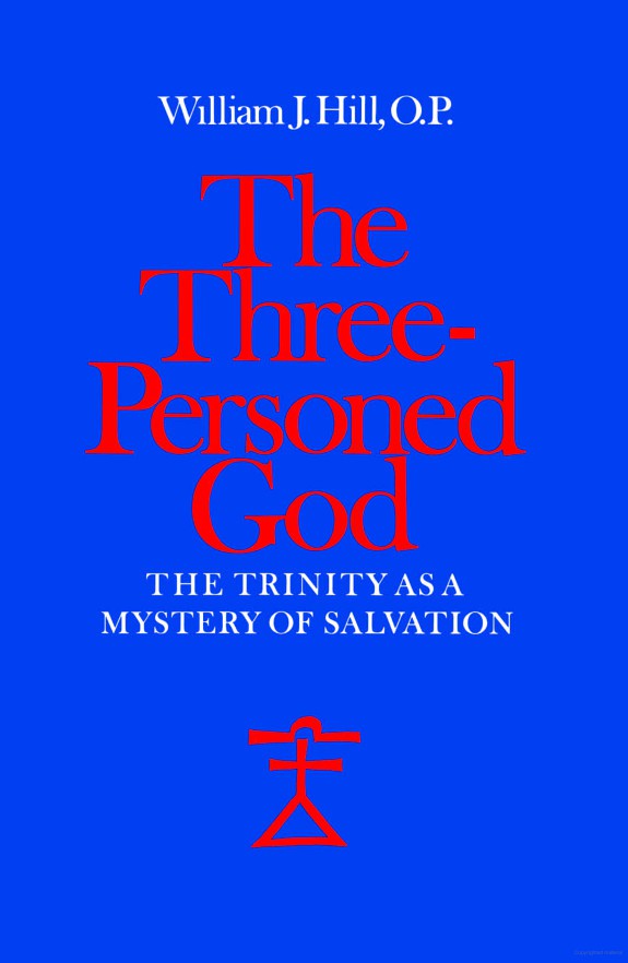 The Three-Personed God: The Trinity as a Mystery of Salvation
