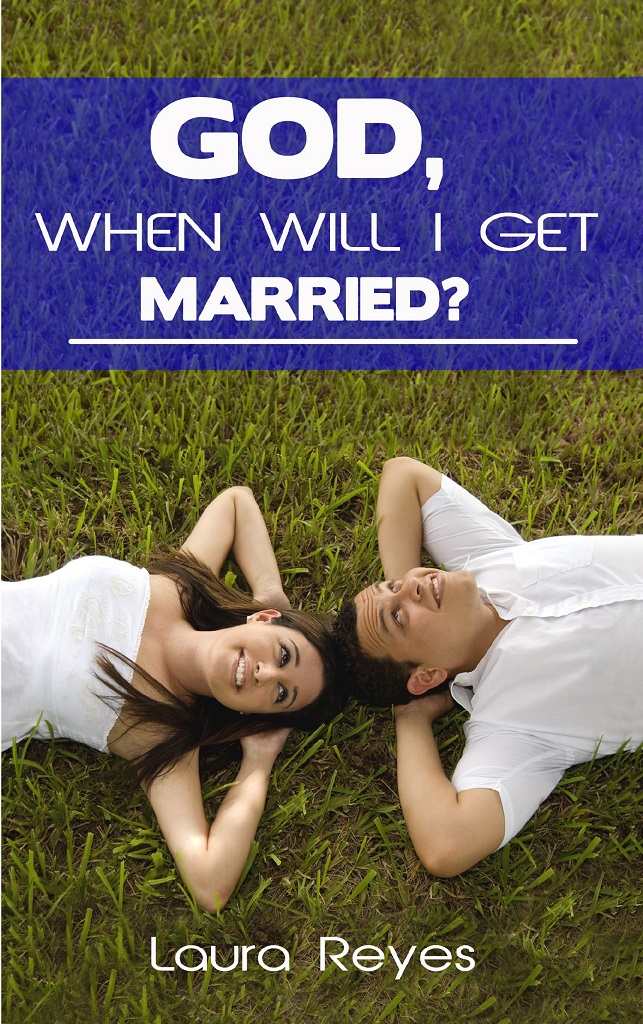 God, When Will I Get Married?