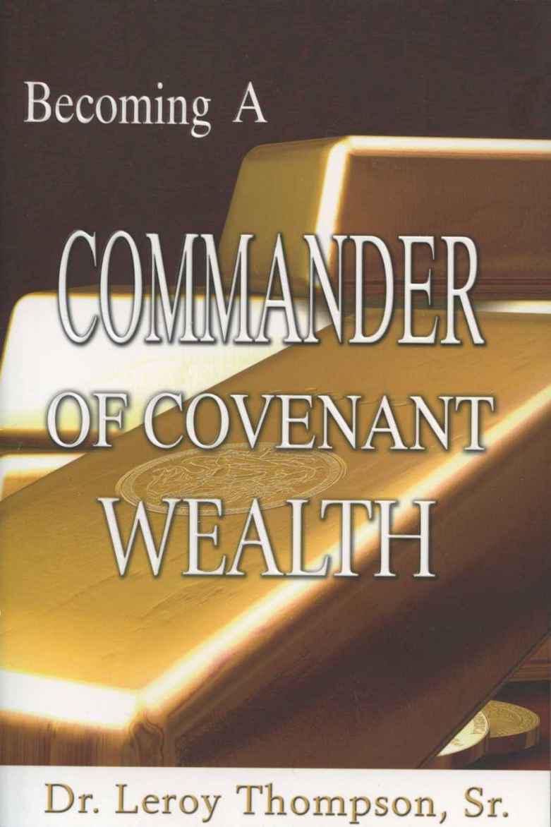 Becoming a Commander of Covenant Wealth